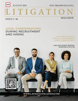 August 2025 Edition- Layman Litigation