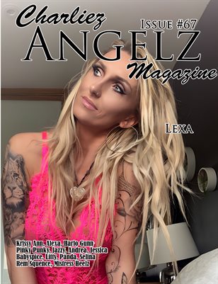 Charliez Angelz Issue #67 - Lexa