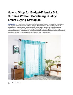New PublicationHow to Shop for Budget-Friendly Silk Curtains Without Sacrificing Quality: Smart Buying Strategies
