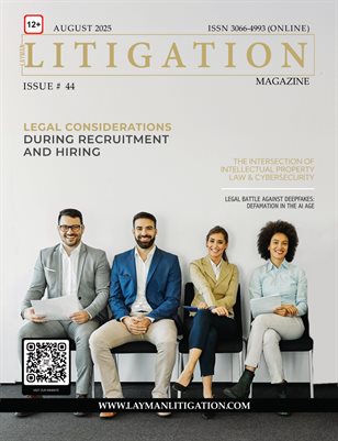 August 2025 Edition- Layman Litigation