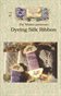 Project Digest #5 Dyeing Silk Ribbon