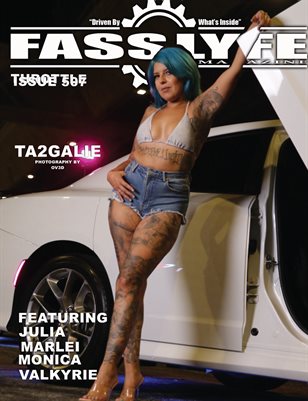 FASS LYFE ISSUE 507 FT TA2GALIE