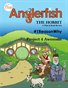 The Anglerfish Issue #1 - December 2012
