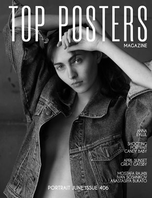TOP POSTERS MAGAZINE- PORTRAIT JUNE (Vol 406)