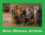 Nine Women Artists