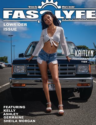 FASS LYFE PRESENTS LOWRIDER ISSUE VOL 25 FT KAITLYN