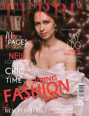 FERRE Magazine | The July Fashion Edition | Vol.4 | 2025