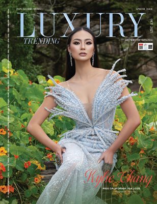 LUXURY TRENDING MAGAZINE OCT 2025 - KYLIE CHANG, MISS CALIFORNIA USA 2025 - PUBLISHED BY PLPG GLOBAL MEDIA PUBLISHING GROUP