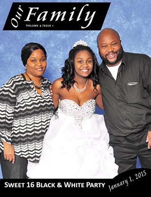 Volume 4 Issue 1- Sweet 16 Black & White Party