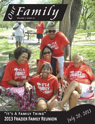 Volume 2 Issue 10 - 2013 Frazier Family Reunion
