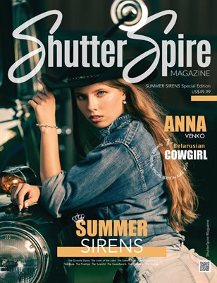 ShutterSpire Magazine - Special Issue: Summer Sirens - Anna Venko - The Belarusian Cowgirl