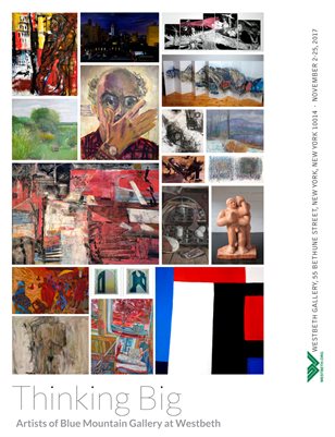Thinking Big: Artists of Blue Mountain Gallery at Westbeth