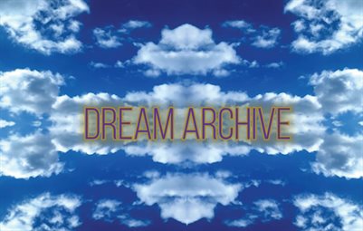 DREAM ARCHIVE