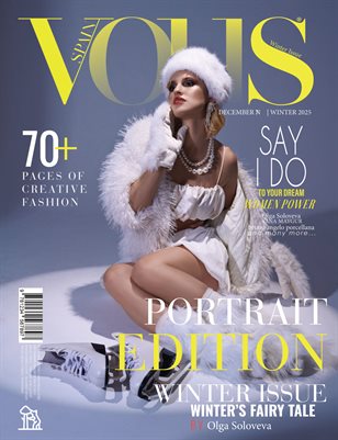 VOUS Magazine | The December Portrait Edition | Vol.7 | 2025