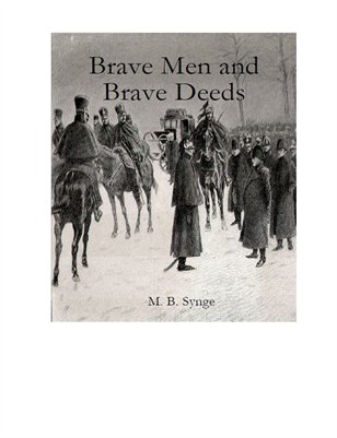 Brave Men and Brave Deeds