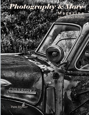  Photography & More Issue 4 2022 Black and white