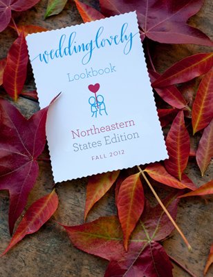 Northeastern US Edition: WeddingLovely Lookbook, Fall 2012
