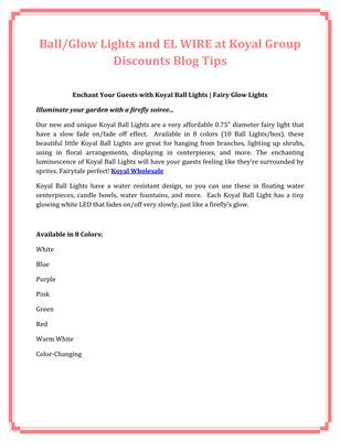 Ball/Glow Lights and EL WIRE at Koyal Group Discounts Blog Tips