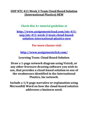 UOP NTC 411 Week 3 Team Cloud Based Solution (International Plastics) NEW