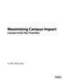 Maximizing Campus Impact: Lessons from the Trenches