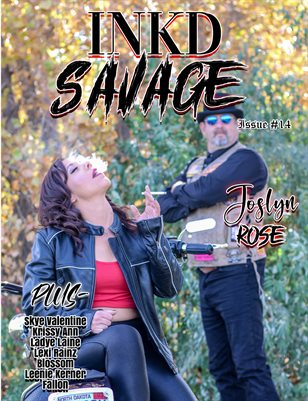 Inkd Savage Magazine Issue #14 - Joslyn Rose