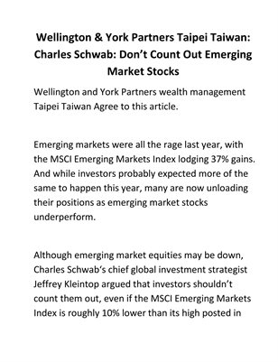 Wellington & York Partners Taipei Taiwan: Charles Schwab: Don’t Count Out Emerging Market Stocks