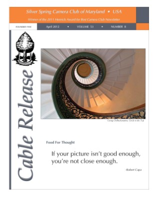 April 2012 Cable Release, Vol. 53, No. 8