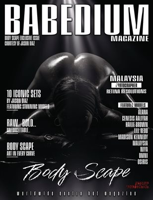 MALAYSIA - BODY SCAPE EDITION | BABEDIUM EXCLUSIVE EVENT ISSUE #8
