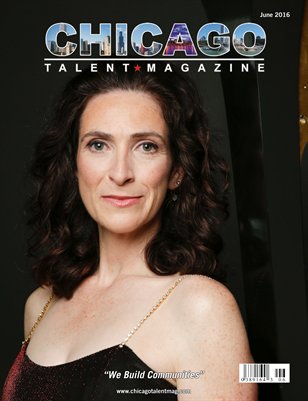 Chicago Talent Magazine June 2016 Edition