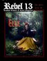 REBEL 13 MAGAZINE "THE DARK BOOK" ISSUE #4 HALLOWEEN 2022