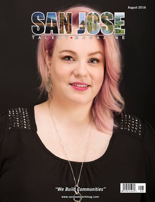 San Jose Talent Magazine August 2016 Edition