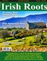 Irish Roots Magazine - Issue No 85