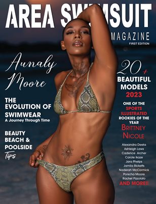 Area Swimsuit Magazine 2023 First Edition with Cover model Aunaly Moore