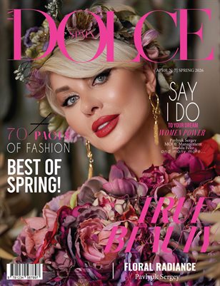 DOLCE Magazine | The April Fashion Edition | Vol.7 | 2026