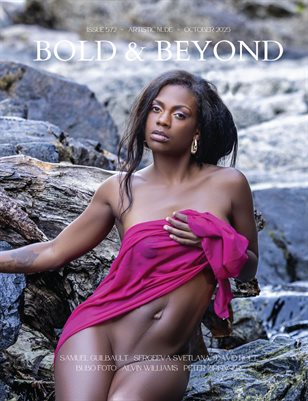 Bold & Beyond Artistic Nude (Issue 572 October 2025)