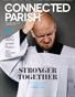 The Connected Parish - Volume 1 - Summer 2022