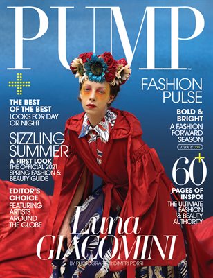 PUMP Magazine | Editor's Choice Summer Trends Edition | Vol.4 | June 2021