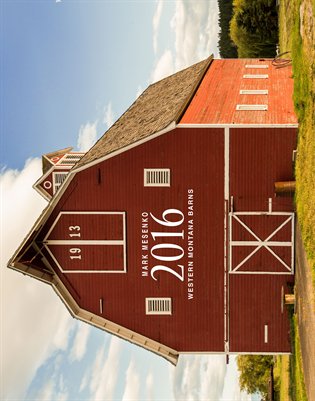 Western Montana Barns - Deluxe - 2016 - Mark Mesenko