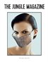 THE JUNGLE MAGAZINE ISSUE ONE
