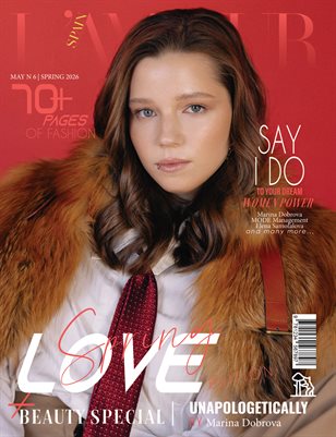L'AMOUR Magazine | The May Fashion Edition | Vol.6 | 2026
