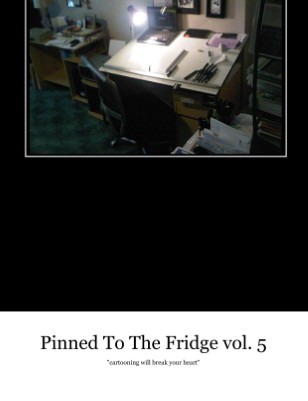 volume 5 - "cartooning will break your heart"