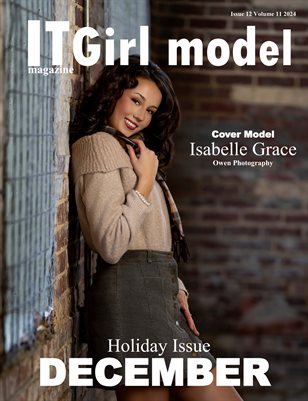 It Girl Model Magazine December Holiday Issue 12 Volume 11 2024