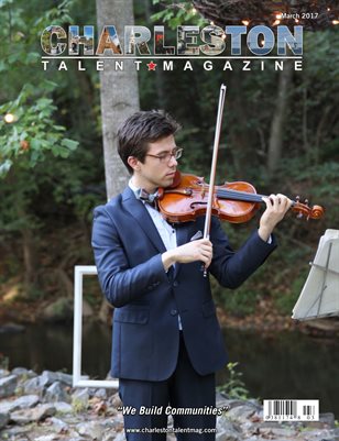 Charleston Talent Magazine March 2017 Edition