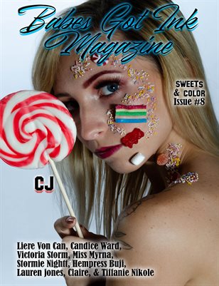 Babes Got Ink Magazine Issue #8 - Sweets & Color- Cj