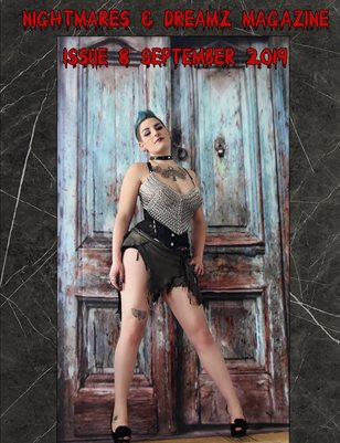 Nightmares & Dreamz Magazine Issue #8 September