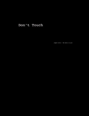 don't touch - Jasper Curtis