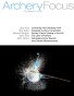 Archery Focus Magazine Volume 16 No 1