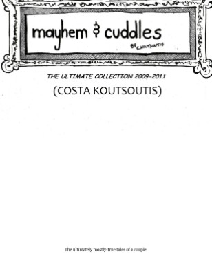 "MAYHEM & CUDDLES: The Ultimate Collection 2009-2011"