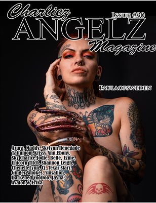 Charliez Angelz Issue #30 - Paulaofsweden