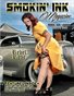 Smokin' Ink Magazine Issue #40 - Rebel Rose